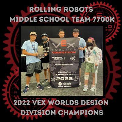 Middle School Team 7700K Division Champions at World Championships