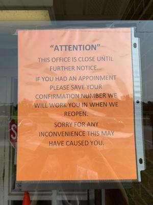 Sign that they hung up saying they are closed until further notice.