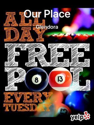 Free pool every Tuesday from noon till close!