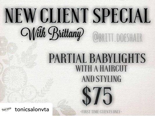 New client special! Partial highlights, haircut and style with Brittany.