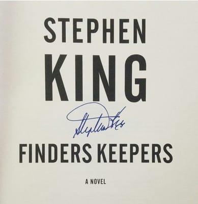 Finders Keepers signed by Stephen King. Book signing hosted by Bridgton Books