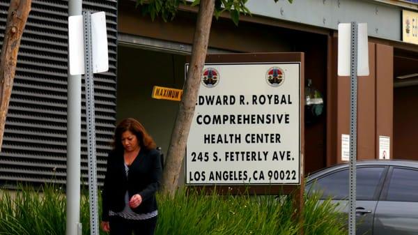 Roybal Comprehensive Health Center.