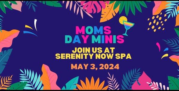 Moms Day Minis Event 5/3/24 10-5pm