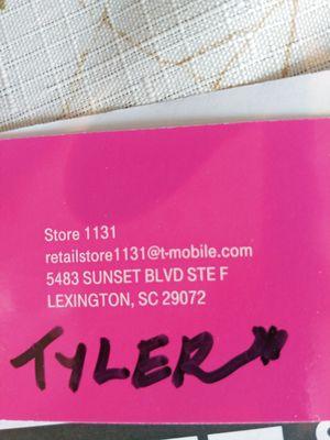 This is Tyler's card I highly recommend him And I hope T-Mobile sees this