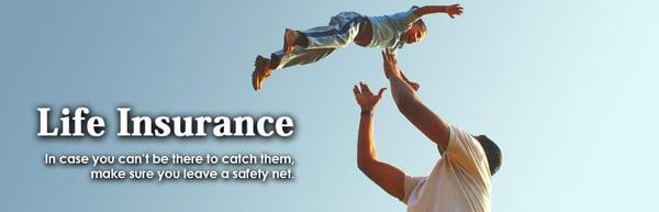 It's important to have a Life Insurance plan in place BEFORE you and/or family need to use it...