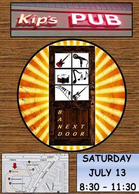 Live Music - This Saturday 7/13 - "The Band Next Door"; starting at 8:30pm