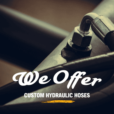 We offer custom hydraulic hoses!