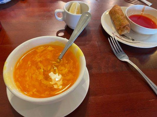 Egg drop soup and egg roll with sweet and sour sauce.  Delicious!