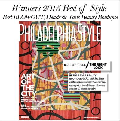 winners for the second year in a row for Best of Style, Philadelphia Style Magazine for "Best BLOWOUT" 2015