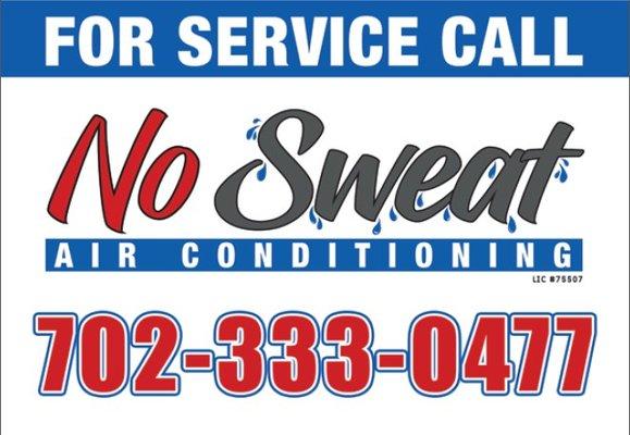 For Service Call No Sweat Air Conditioning