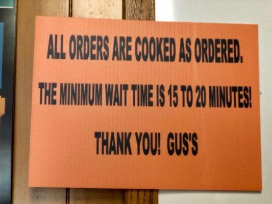 All orders are cooked as ordered