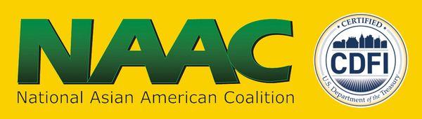 The National Asian American Coalition (NAAC) is a US Dept. of Treasury Certified Community Development Financial Institution (CDFI).