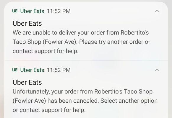 Ordered at 8pm and wasn't told till 11:52 that order was canceled. All other attempts to cancel resulted in cancel fees.