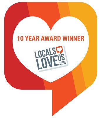 Locals Love Us 10 consecutive year Award Winner