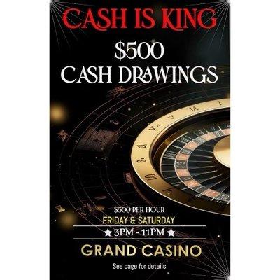 $500 cash drawing! Great promotion!