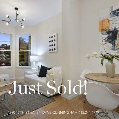 Just Sold and I Can Sell Yours Too!  4380 17th St #A, 2BR/2BA/1PKG $915,000