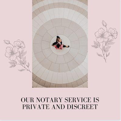 Our Notary Service is Private and Discreet