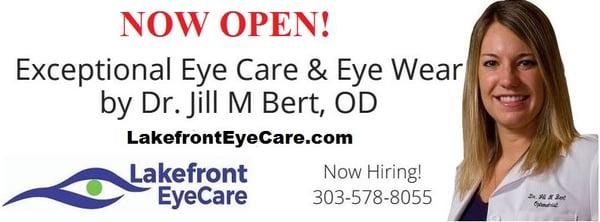 We officially opened November 2015. Call us today or visit our website to schedule an appointment at www.lakefronteyecare.com