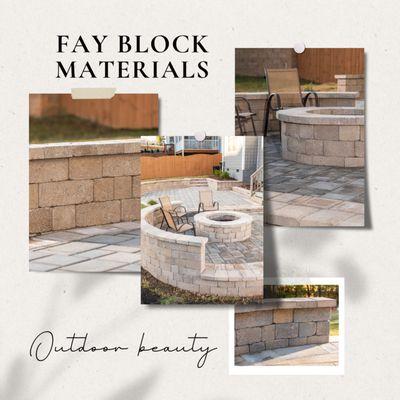 Fay Block Materials