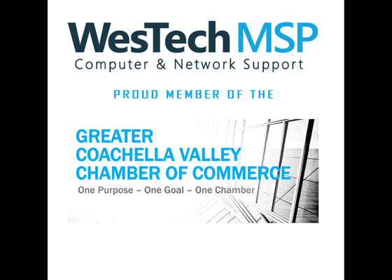 WesTech Networks is a proud member of the Greater Coachella Valley Chamber of Commerce