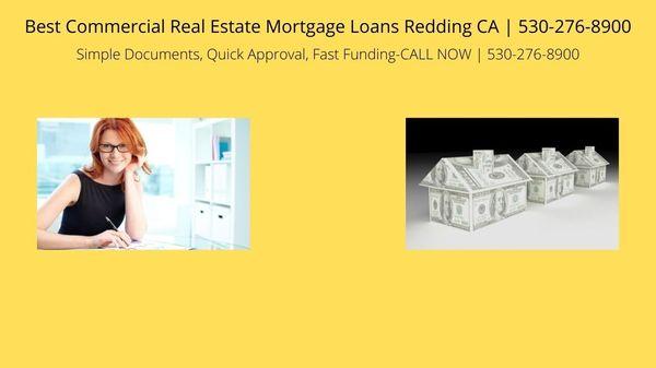 Best Commercial Real Estate Mortgage Loans Redding CA | 530-276-8900