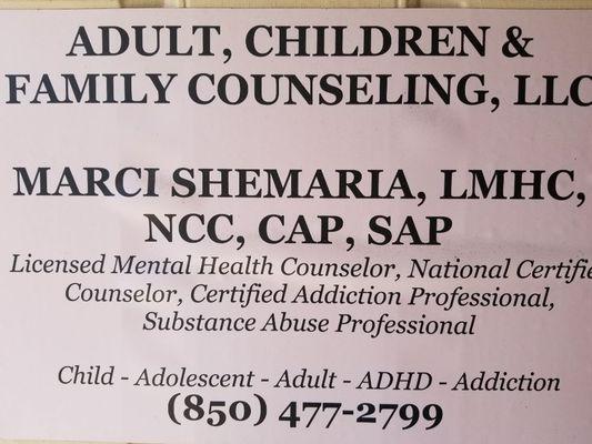 WELCOME to ADULT, CHILDREN & FAMILY COUNSELING LLC office of Marci Shemaria, LMHC, NCC, CAP, SAP