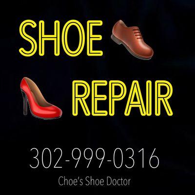 SHOE REPAIR - CHOE'S SHOE DOCTOR