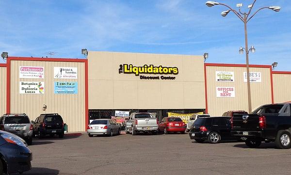 Liquidators Discount Center, on Indian School Rd. near 43rd Ave.