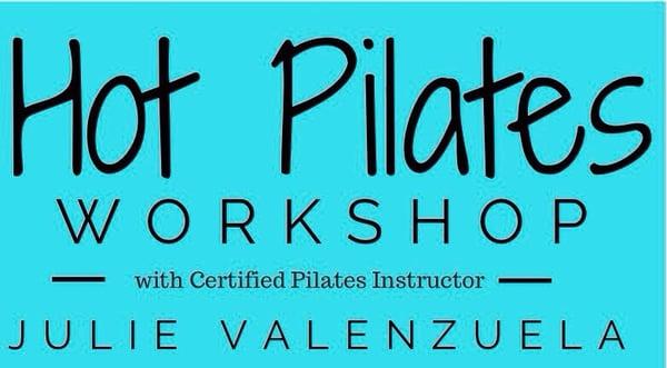 Hot Pilates workshop with Julie!