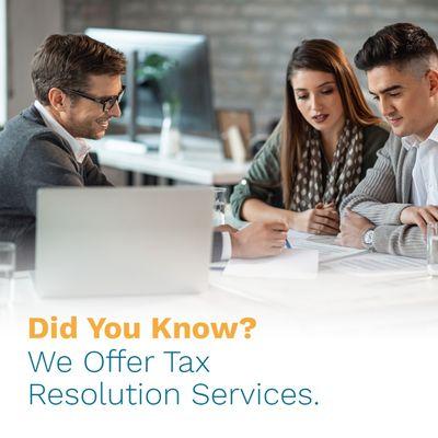 Did You Know We Offer Tax Resolution Services?