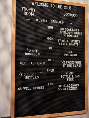 Specials for Dogwood and their neighbor Trophy Room