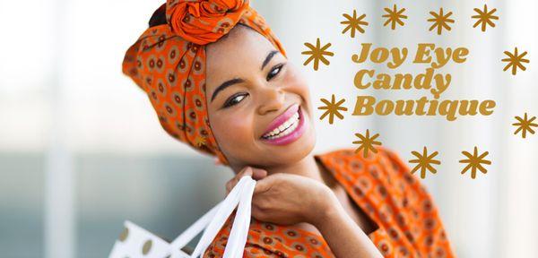 Joy Eye Candy Boutique