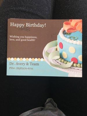 Got a bday card from Dr. Avery & team! Thank you!!!