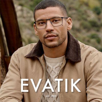 EVATIK Eyewear available at The Optical Experience.