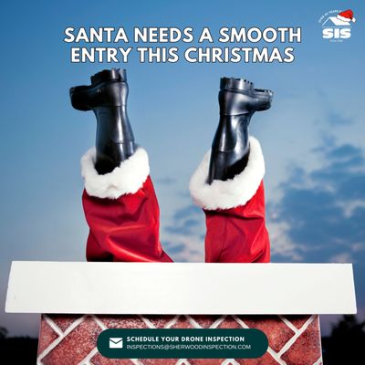 Even Santa wants a smooth entry!  
Our drone inspections navigate your property from roof to chimney, gutter to facade.