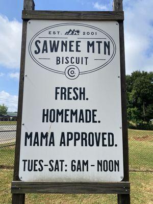 Sign - love that the biscuits are, "Mama Approved."