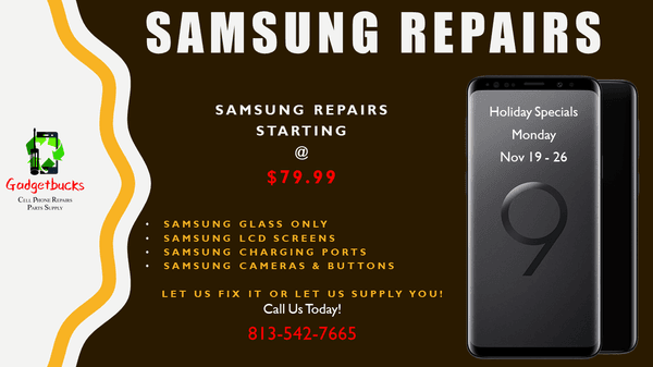 Thanksgiving Specials on Samsung Repairs and Parts. Call Us Today!