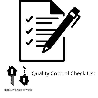 Quality Control Inspections before and after each guest.