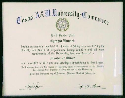 My Master of Music degree from Texas A&M University-Commerce