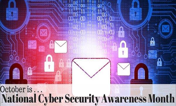 October... National Cyber Security Awareness Month.