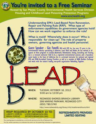 Here is a Free Lead & Mold Seminar that I was the featured speaker for San Mateo County of Public Health.