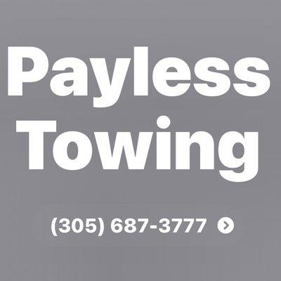 PAYLESS TOWING  (305)687-3777