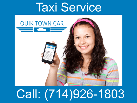 Taxi services for orange county, la county, tustin, anaheim, irvine and lake forest