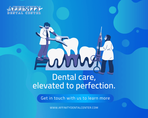 Experience dental care elevated to perfection at Affinity Dental Center. Schedule an appointment today.