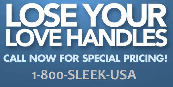 Lose Your Love Handles! 1-800-753-3587SLEEK-USA