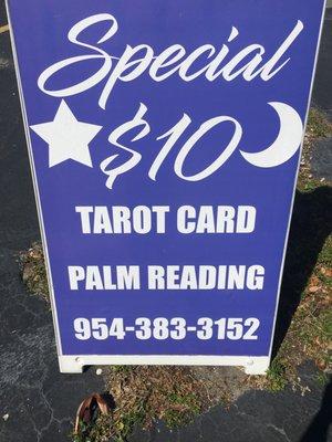 We have a Special going on palm readings $10 tarot cards and palm $45 call to schedule your appointment today