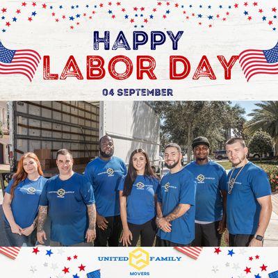 Happy Labor Day! 

We're grateful for the hard work and dedication of our amazing team here at United Family Movers.