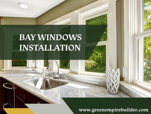 Custom Bay Windows Installation