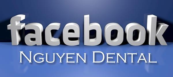 Find us on Facebook = Nguyen Dental. See our cases.