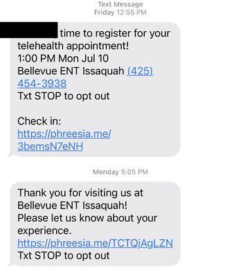 They confirmed my telehealth appointment multiple times via text, email and phone.